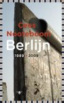 Cees Nooteboom - Berlijn 1989 - 2009
