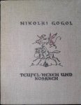 Gogol, Nikolai - Teuvel, Hexen un kosaken Gogol, Nikolai - Teuvel, Hexen un kosaken