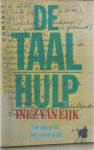 Eijk, Inez van - De Taalhulp  -  hoe spel je dit, hoe schrijf je dat