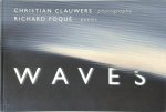 Richard Foqué 66872, Christian Clauwers 309345 - Waves