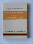 Munnichs, J.M.A - Ouder worden en bejaard zijn. Sociaalgerontologische opstellen gerontologie en geriatrie