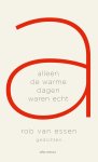 Rob van Essen - Alleen de warme dagen waren echt