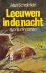 Scholefield, Alan - Leeuwen in de nacht