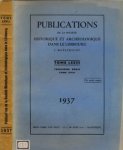  - Publications de la Société Historique et Archéologique dans le Limbourg á Maestricht