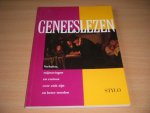Stylo (samenstelling) - Geneeslezen - Verhalen, mijmeringen en curiosa over ziek zijn en beter worden