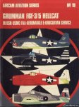 Hill, Richard M. - Grumman F6F-3/5 Hellcat In USN-USMC-FAA-AERONAVALE & Uruguayan Service