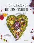 Jacinta Bokma - De gezonde Bourgondiër Culinair gezond genieten op een makkelijke manier Jacinta Bokma - De gezonde Bourgondiër Culinair gezond genieten op een makkelijke manier
