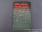 Ruiz, Evelio Vilarino. - Cuba: Socialist Economic Reform and Modernization.