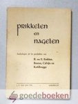 Haan, C.J. den - Prikkelen en nagelen --- Aanhalingen uit de geschriften van R. en E. Erskine, Boston, Calvijn en Kohlbrugge.