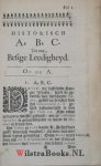 Ridderus, Franciscus - Historisch A, B, C. Tot een besige Ledigheydt. Vervaetende vijf honderd Voorwerpselen, Yder met drie Historien uyt Heylige, Kerckelijcke, en Wereldtsche Autheuren, soo Oude als Nieuwe, ende haer Gebruyck.