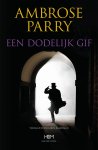 Ambrose Parry - (1) Een Dodelijk Gif