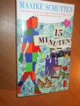 Schutten, Maaike - 15 Minuten
