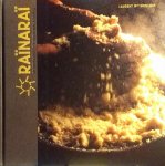 Khellout , Laurent Med. [ isbn 9789059561731 ] 4416 - Rainarai . ( De Nomadische keuken van Noord-Afrika . )  Een kookboek dat je ervaart als een reisverhaal. Een verhaal over de eeuwige trek van de nomade. De Nomadische Noord-Afrikaanse keuken neemt je mee naar de Maghreb en de woestijn, -