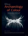 Hariclia Brecoulaki (ed) - Archaeology of Colour. Technical Art History Studies in Greek and Roman Painting and Polychromy