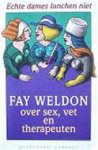 Fay Weldon 23086, Dorien Veldhuizen 61383 - Echte dames lunchen niet