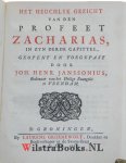 Janssonius, Johannes Henricus - Het Heuchlyk Gezicht van den Profeet Zacharias, in zyn derde capittel, Geopent en Toegepast. WAARBIJ GRATIS:  De Algemene Brief van den Apostel Judas, Verklaart en Toegepast.