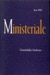 WIT, JAN - Ministeriale. Geestelijke liederen om te zingen en te spelen met allerlei instrumenten WIT, JAN - Ministeriale. Geestelijke liederen om te zingen en te spelen met allerlei instrumenten