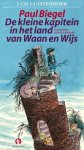 Paul Biegel 26436 - De kleine kapitein in het land van Waan en Wijs 2 CD Luisterboek voorgelezen door Jan Eilander
