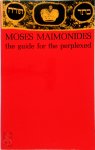 Moses Maimonides, M. Friedländer - The Guide for the Perplexed Translated from the Original Arabic Text