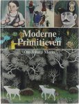 Bihalji-Merin Oto - Moderne primitieven : naïve schilderkunst van de late 17de eeuw tot heden Bihalji-Merin Oto - Moderne primitieven : naïve schilderkunst van de late 17de eeuw tot heden