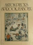 Anton Pieck - Anton Pieck's sprookjesboek