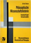Ulrich Charpa - Philosophische Wissenschaftshistorie: Grundsatzfragen, Verlaufsmodelle Ulrich Charpa - Philosophische Wissenschaftshistorie: Grundsatzfragen, Verlaufsmodelle