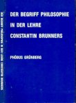 Grünberg, Phöbus - Der Begriff Philosophie in der Lehre Constatin Brunners
