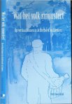 Krosenbrink, Henk met  tekeningen Jan Hoftijzer .. Omslag Hemmie Damen  ..  Opmaak  Hans de Beukelaar - Wat het volk smuustert : Op verhaal komen in Achterhoek en Liemers