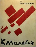  - Kazimir Malevich, 1878-1935 works from the State Russian Museum, Leningrad, the State Tretiakov Gallery, Moscow