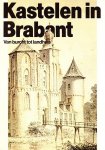 Diversen, Eindredactie:Margriet van Boven en Tanja Martin - Kastelen in Brabant Van burcht tot landhuis