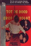 Kane, Henry - Tot de dood erop volgt
