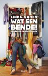 Linda Groen - Wat een bende!