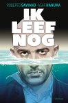 Roberto Saviano - Ik leef nog
