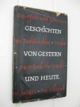 Köhler, Erich u.A. - Geschichten von Gestern und Heute.