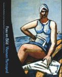 WEBER, CARMEN SYLVIA [HRSG]. - Frau im Bild. Inszenierte Weiblichkeit in der Sammlung Würth ; [Katalog zur Ausstellung "Frau im Bild" 2. März 2002 - 1. Januar 2003, Kunsthalle Würth / Woman portrayed.