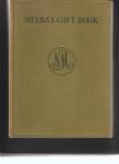 Peterson, Franklin (editor) - Melba's gift book of Australian Art and Literature. Published on behalf of the Belgian Relief Fund