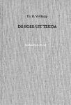 Veldkamp, H. - De boer uit Tekoa