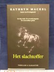 Mackel, Kathryn - Het slachtoffer