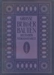 Pinder, Wilhelm - Pinder, Wilhelm-Grosse Burgerbauten aus vier Jahrhundert Deutscher Vergangenheit