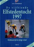  - De vijftiende Elfstedentocht 1997