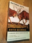 Quammen, David - Natural Acts - A Sidelong View of Science and Nature - revised and expanded