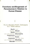 Wanders, R.J.A., R.B.H. Schutgens and H.F. Tabak (eds) - Functions and Biogenesis of Peroxisomes in Relation to Human Disease.