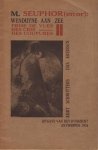 Michel Seuphor - Seuphor (en or): Wenduyne aan Zee.  Prise de vues, des cris, des coupures. Kurt Schwitters: Das Kreissen.