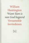 Huntington, William - Huntington, William-Want Sion is van God begeerd (deel 2)
