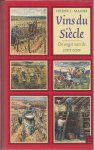 Maahs, Heinz J. - Vins du Siecle - De oogst van de 20ste eeuw