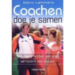 Lammers, Marc - Coachen doe je samen -Winnaars hebben een plan, verliezers een excuus