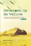 Wolter Noordman - Gevangen op de Veluwe