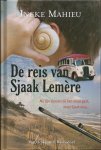 Mahieu, Ineke - De reis van Sjaak Lemère. Ill. Henk Kneepkens