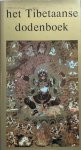 Dawa-Samdup, Lama Kazi / Evans-Wentz, W.Y. - HET TIBETAANSE DODENBOEK.  Engelse vertaling van het Bardo Thodol i.s.m. W.Y. Evans-Wentz. Voorwoord Lama Angarika Govinda.