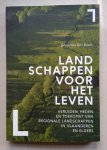 Bosch, Johan van den - Landschappen voor het leven